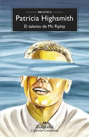 EL TALENTO DE MR. RIPLEY | 9788433961068 | HIGHSMITH,PATRICIA | Libreria Geli - Librería Online de Girona - Comprar libros en catalán y castellano
