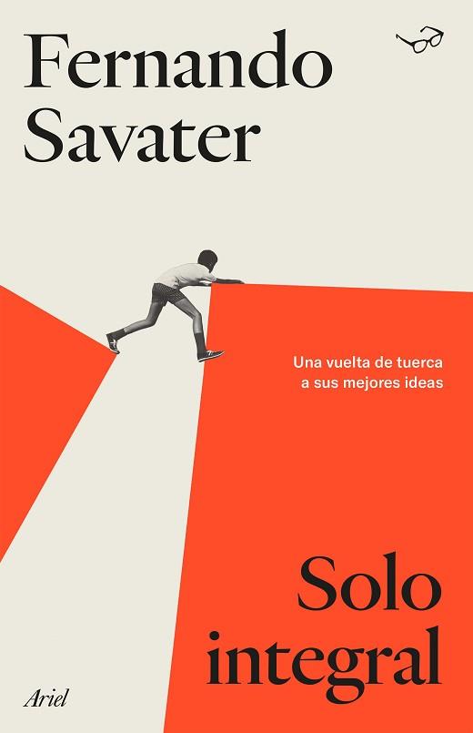 SOLO INTEGRAL | 9788434433953 | SAVATER,FERNANDO | Libreria Geli - Librería Online de Girona - Comprar libros en catalán y castellano