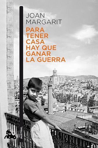 PARA TENER CASA HAY QUE GANAR LA GUERRA | 9788408195993 | MARGARIT,JOAN | Libreria Geli - Librería Online de Girona - Comprar libros en catalán y castellano