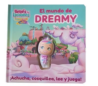 EL MUNDO DE DREAMY | 9788413346991 | BEBÉS LLORONES | Libreria Geli - Librería Online de Girona - Comprar libros en catalán y castellano