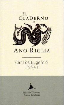 EL CUADERNO DE ANO RIGLIA | 9788488020772 | LÓPEZ,CARLOS EUGENIO | Llibreria Geli - Llibreria Online de Girona - Comprar llibres en català i castellà