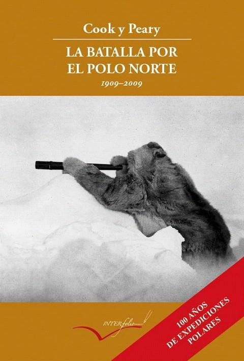 LA BATALLA POR EL POLO NORTE | 9788493695040 | PEARY,ROBERT/COOK,FREDERIK | Libreria Geli - Librería Online de Girona - Comprar libros en catalán y castellano