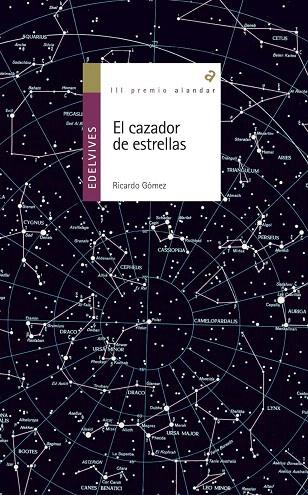 EL CAZADOR DE ESTRELLAS | 9788426352040 | GOMEZ,RICARDO | Llibreria Geli - Llibreria Online de Girona - Comprar llibres en català i castellà