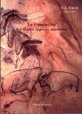 LA ESPECIACION DEL HOMO SAPIENS MODERNO | 9788495840233 | CROW,T.J. | Libreria Geli - Librería Online de Girona - Comprar libros en catalán y castellano