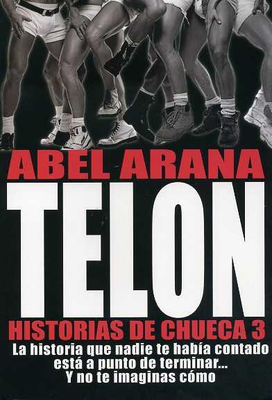TELON HISTORIAS DE CHUECA 3 | 9788492813308 | ARANA,ABEL | Llibreria Geli - Llibreria Online de Girona - Comprar llibres en català i castellà