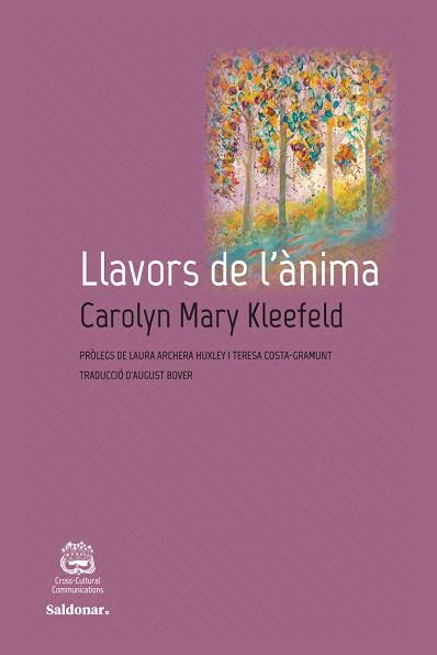LLAVORS DE L'ANIMA | 9788417611408 | KLEEFELD,CAROLYN MARY | Libreria Geli - Librería Online de Girona - Comprar libros en catalán y castellano