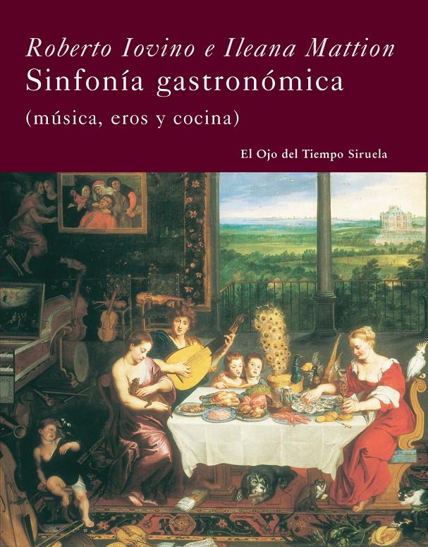 SINFONIA GASTRONOMICA | 9788498412390 | IOVINO,ROBERTO/MATTION,ILEANA | Libreria Geli - Librería Online de Girona - Comprar libros en catalán y castellano