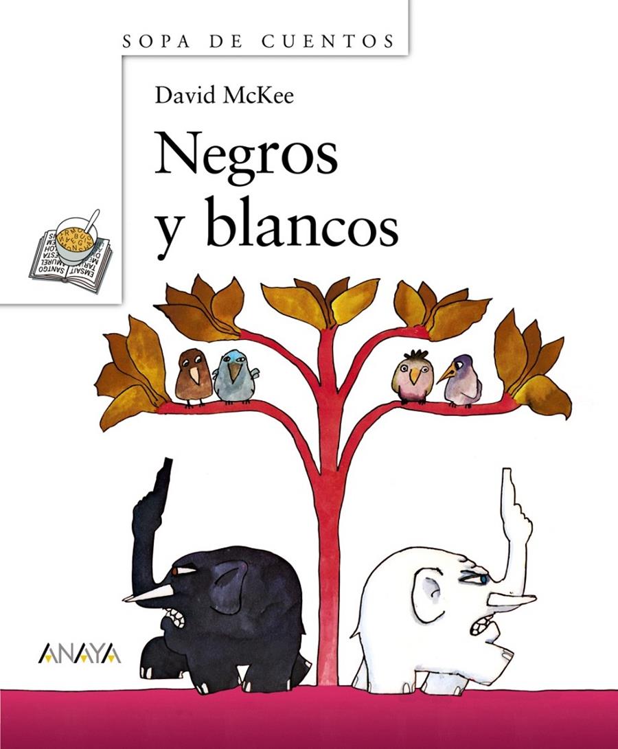 NEGROS Y BLANCOS | 9788466776462 | MCKEE,DAVID | Llibreria Geli - Llibreria Online de Girona - Comprar llibres en català i castellà