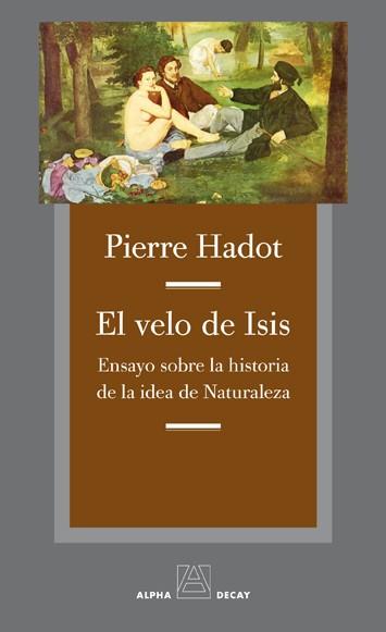 EL VELO DE ISIS | 9788492837885 | HADOT,PIERRE | Llibreria Geli - Llibreria Online de Girona - Comprar llibres en català i castellà