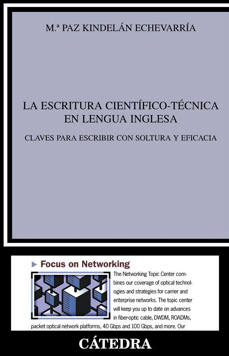 LA ESCRITURA CIENTÍFICO-TÉCNICA EN LENGUA INGLESA.CLAVES PARA ESCRIBIR CON SOLTURA Y EFICACIA | 9788437626864 | KINDELAN ECHEVARRIA,Mª PAZ | Llibreria Geli - Llibreria Online de Girona - Comprar llibres en català i castellà
