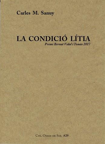 LA CONDICIÓ LÍTIA | 9788494746307 | SANUY,CARLES M. | Libreria Geli - Librería Online de Girona - Comprar libros en catalán y castellano