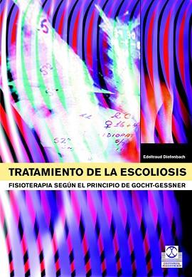 TRATAMIENTO DE LA ESCOLIOSIS | 9788480198240 | DIEFENBACH, EDELTRAUD | Libreria Geli - Librería Online de Girona - Comprar libros en catalán y castellano