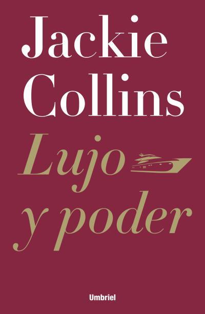 LUJO Y PODER | 9788492915323 | COLLINS,JACKIE | Libreria Geli - Librería Online de Girona - Comprar libros en catalán y castellano