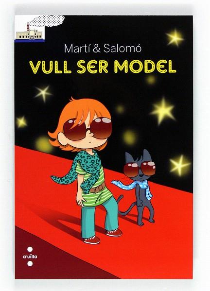 VULL SER MODEL | 9788466128315 | MARTI,MERITXELL | Llibreria Geli - Llibreria Online de Girona - Comprar llibres en català i castellà
