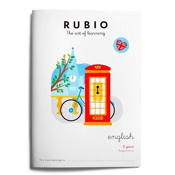 RUBIO ENGLISH 8 YEARS BEGINNERS | 9788415971795 | RUBIO | Llibreria Geli - Llibreria Online de Girona - Comprar llibres en català i castellà