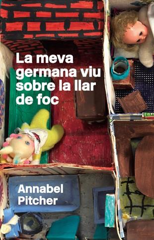 LA MEVA GERMANA VIU SOBRE LA LLAR DE FOC | 9788424640859 | PITCHER,ANNABEL | Libreria Geli - Librería Online de Girona - Comprar libros en catalán y castellano