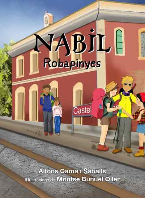 NABIL ROBAPINYES | 9788412476859 | CAMA,ALFONS | Libreria Geli - Librería Online de Girona - Comprar libros en catalán y castellano