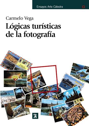LOGICAS TURISTICAS DE LA FOTOGRAFIA | 9788437627274 | VEGA,CARMELO | Llibreria Geli - Llibreria Online de Girona - Comprar llibres en català i castellà
