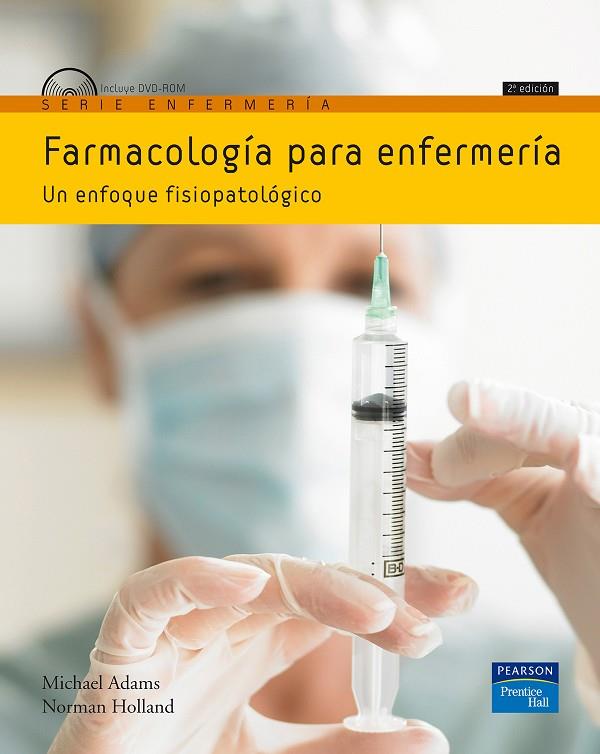 FARMACOLOGIA PARA ENFERMERIA(2ª EDICION 2009) | 9788483225233 | ADAMS,MICHAEL/HOLLAND,NORMAN | Libreria Geli - Librería Online de Girona - Comprar libros en catalán y castellano