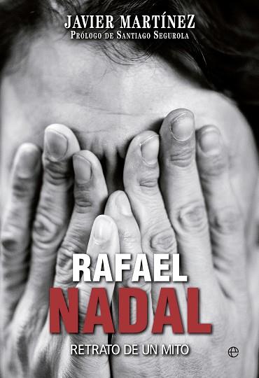 RAFAEL NADAL | 9788490603574 | MARTINEZ,JAVIER | Llibreria Geli - Llibreria Online de Girona - Comprar llibres en català i castellà