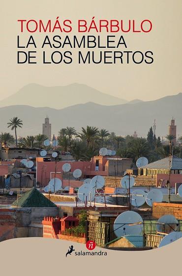 LA ASAMBLEA DE LOS MUERTOS | 9788498388077 | BÁRBULO,TOMÁS | Libreria Geli - Librería Online de Girona - Comprar libros en catalán y castellano