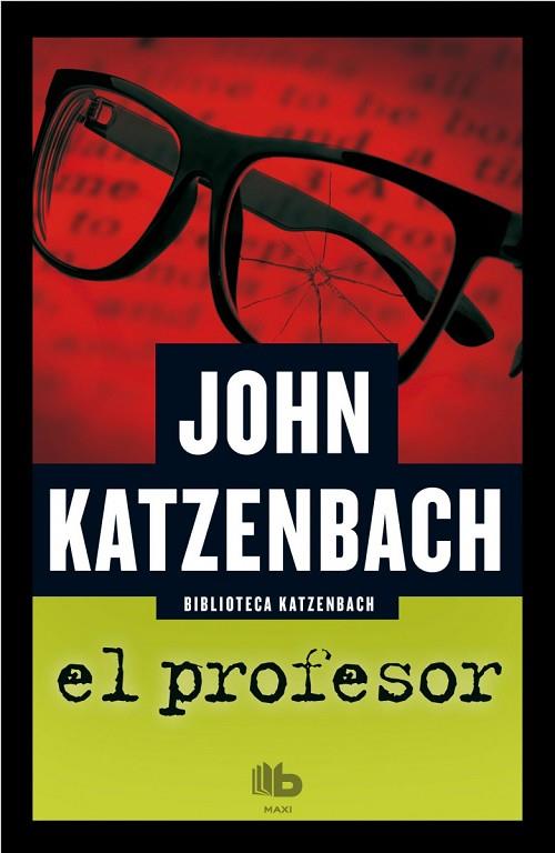 EL PROFESOR | 9788490700365 | KATZENBACH,JOHN | Libreria Geli - Librería Online de Girona - Comprar libros en catalán y castellano