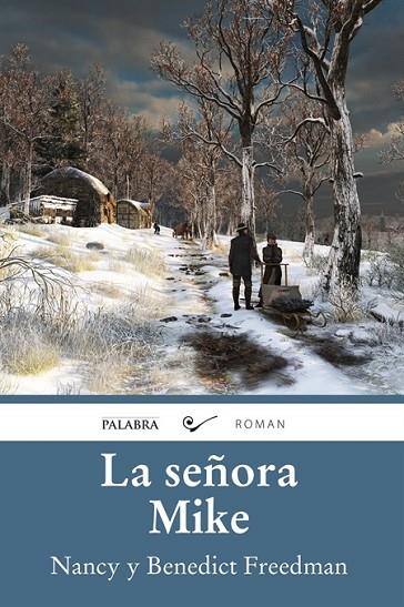 LA SEÑORA MIKE | 9788490611470 | FREEDMAN,NANCY/FREEDMAN,BENEDICT | Llibreria Geli - Llibreria Online de Girona - Comprar llibres en català i castellà