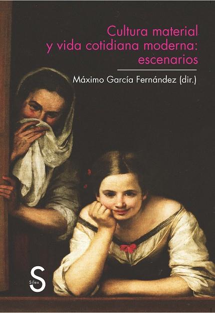 CULTURA MATERIAL Y VIDA COTIDIANA.ESCENARIOS | 9788477377818 | GARCÍA,MÁXIMO | Libreria Geli - Librería Online de Girona - Comprar libros en catalán y castellano