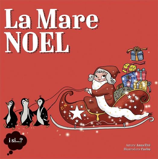 LA MARE NOEL | 9788424654405 | FITÉ,ANNA | Libreria Geli - Librería Online de Girona - Comprar libros en catalán y castellano