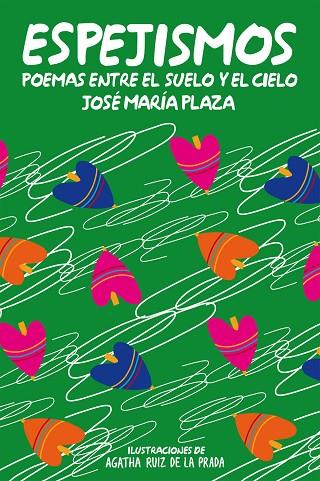 ESPEJISMOS.POEMAS ENTRE EL SUELO Y EL CIELO | 9788468308852 | PLAZA,JOSÉ MARÍA/RUIZ DE LA PRADA,AGATHA (IL) | Llibreria Geli - Llibreria Online de Girona - Comprar llibres en català i castellà