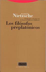 LOS FILOSOFOS PREPLATONICOS | 9788481645910 | NIETZSCHE,FRIEDRICH | Llibreria Geli - Llibreria Online de Girona - Comprar llibres en català i castellà