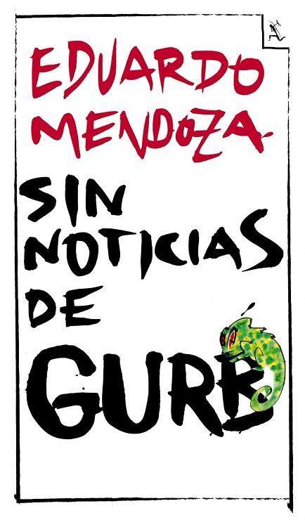 SIN NOTICIAS DE GURB(EDICION COMMEMORATIVA 2011) | 9788432296994 | MENDOZA,EDUARDO | Libreria Geli - Librería Online de Girona - Comprar libros en catalán y castellano