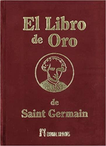 EL LIBRO DE ORO SAINT GERMAIN | 9788479104603 | SAINT GERMAIN | Libreria Geli - Librería Online de Girona - Comprar libros en catalán y castellano
