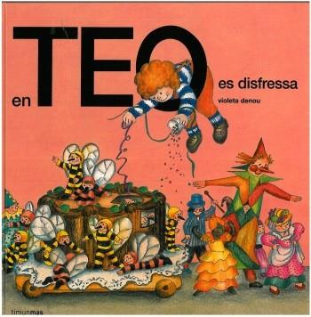 EN TEO ES DISFRESSA | 9788499320663 | DENOU,VIOLETA | Libreria Geli - Librería Online de Girona - Comprar libros en catalán y castellano