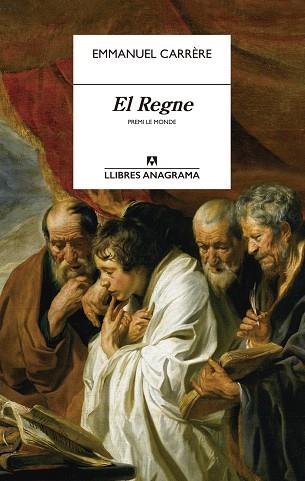 EL REGNE | 9788433915214 | CARRÈRE,EMMANUEL | Libreria Geli - Librería Online de Girona - Comprar libros en catalán y castellano