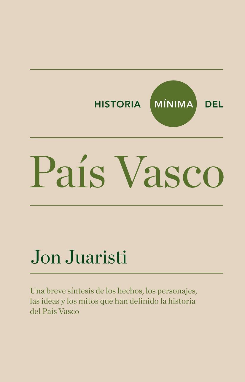 HISTORIA MINIMA DEL PAÍS VASCO | 9788415832140 | JUARISTI,JON | Libreria Geli - Librería Online de Girona - Comprar libros en catalán y castellano