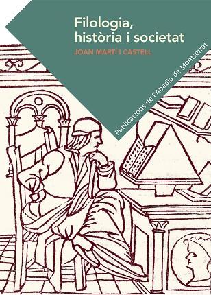 FILOLOGIA,HISTÒRIA I SOCIETAT | 9788498838763 | MARTÍ I CASTELL,JOAN | Llibreria Geli - Llibreria Online de Girona - Comprar llibres en català i castellà