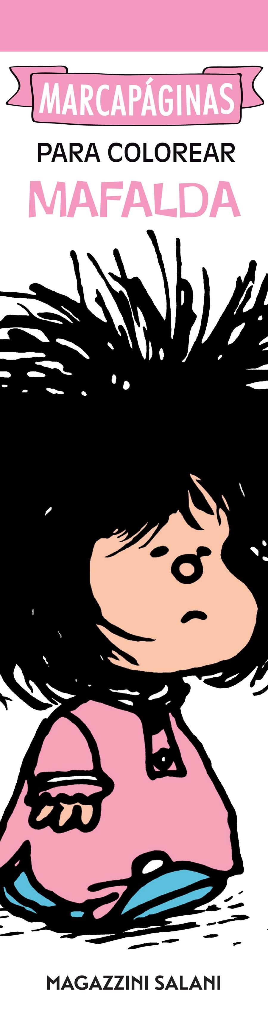Marcapaginas Para Colorear Mafalda Quino Llibreria Geli Llibreria Online De Girona Comprar