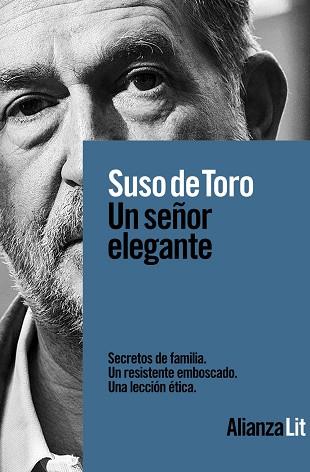 UN SEÑOR ELEGANTE | 9788413622002 | DE TORO,SUSO | Libreria Geli - Librería Online de Girona - Comprar libros en catalán y castellano