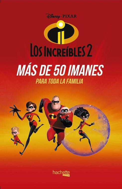 IMANES DE LOS INCREÍBLES-2 | 9788417240554 | Llibreria Geli - Llibreria Online de Girona - Comprar llibres en català i castellà