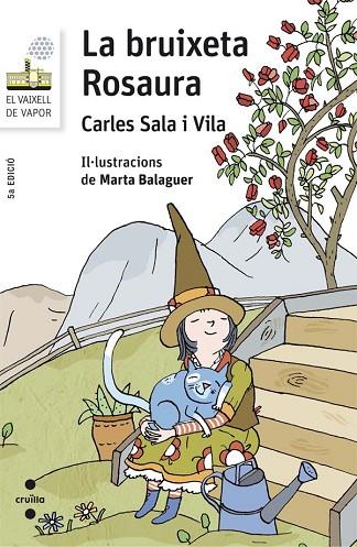 LA BRUIXETA ROSAURA | 9788466140027 | SALA I VILA,CARLES | Libreria Geli - Librería Online de Girona - Comprar libros en catalán y castellano
