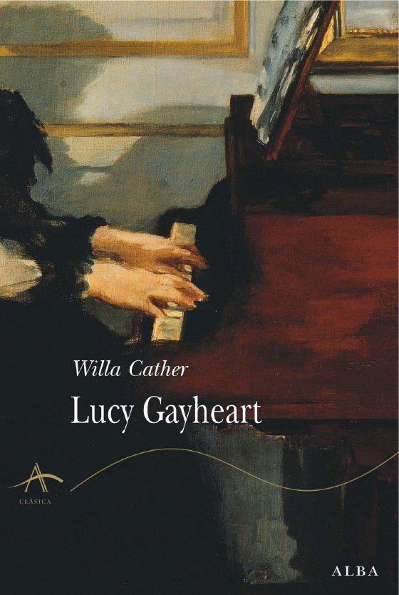 LUCY GAYHEART | 9788484284178 | CATHER,WILLA | Libreria Geli - Librería Online de Girona - Comprar libros en catalán y castellano