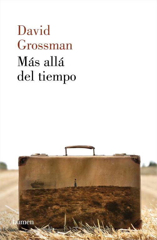 MÁS ALLÁ DEL TIEMPO  | 9788426420688 | GROSSMAN,DAVID | Libreria Geli - Librería Online de Girona - Comprar libros en catalán y castellano
