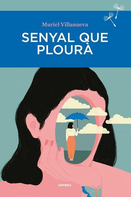 SENYAL QUE PLOURÀ | 9788410198043 | VILLANUEVA,MURIEL | Libreria Geli - Librería Online de Girona - Comprar libros en catalán y castellano