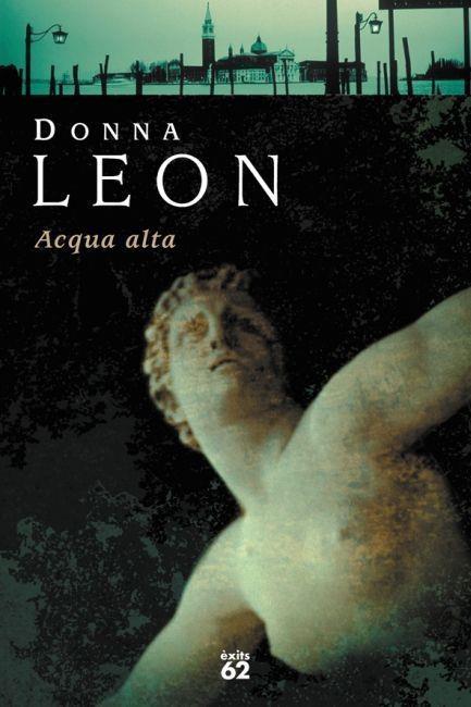 ACQUA ALTA | 9788429748741 | LEON,DONNA | Llibreria Geli - Llibreria Online de Girona - Comprar llibres en català i castellà