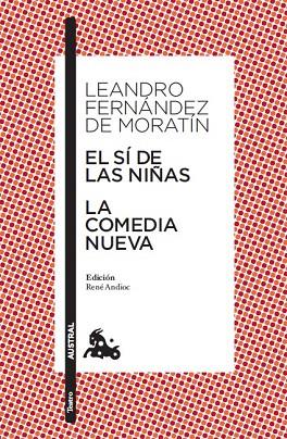 EL SI DE LAS NIÑAS/LA COMEDIA NUEVA | 9788467033472 | FERNANDEZ DE MORATIN,LEANDRO | Llibreria Geli - Llibreria Online de Girona - Comprar llibres en català i castellà