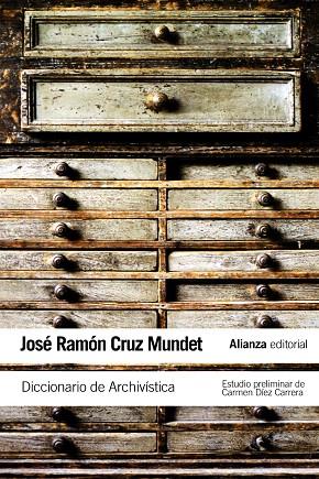 DICCIONARIO DE ARCHIVÍSTICA | 9788420652856 | CRUZ MUNDET,JOSÉ RAMÓN | Libreria Geli - Librería Online de Girona - Comprar libros en catalán y castellano