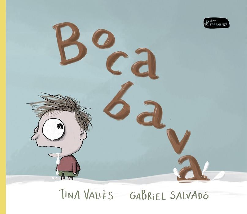 BOCABAVA | 9788415518396 | VALLÈS,TINA/SALVADÓ,GABRIEL | Libreria Geli - Librería Online de Girona - Comprar libros en catalán y castellano