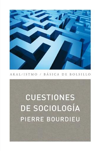 CUESTIONES DE SOCIOLOGIA | 9788446029878 | BOURDIEU,PIERRE | Libreria Geli - Librería Online de Girona - Comprar libros en catalán y castellano