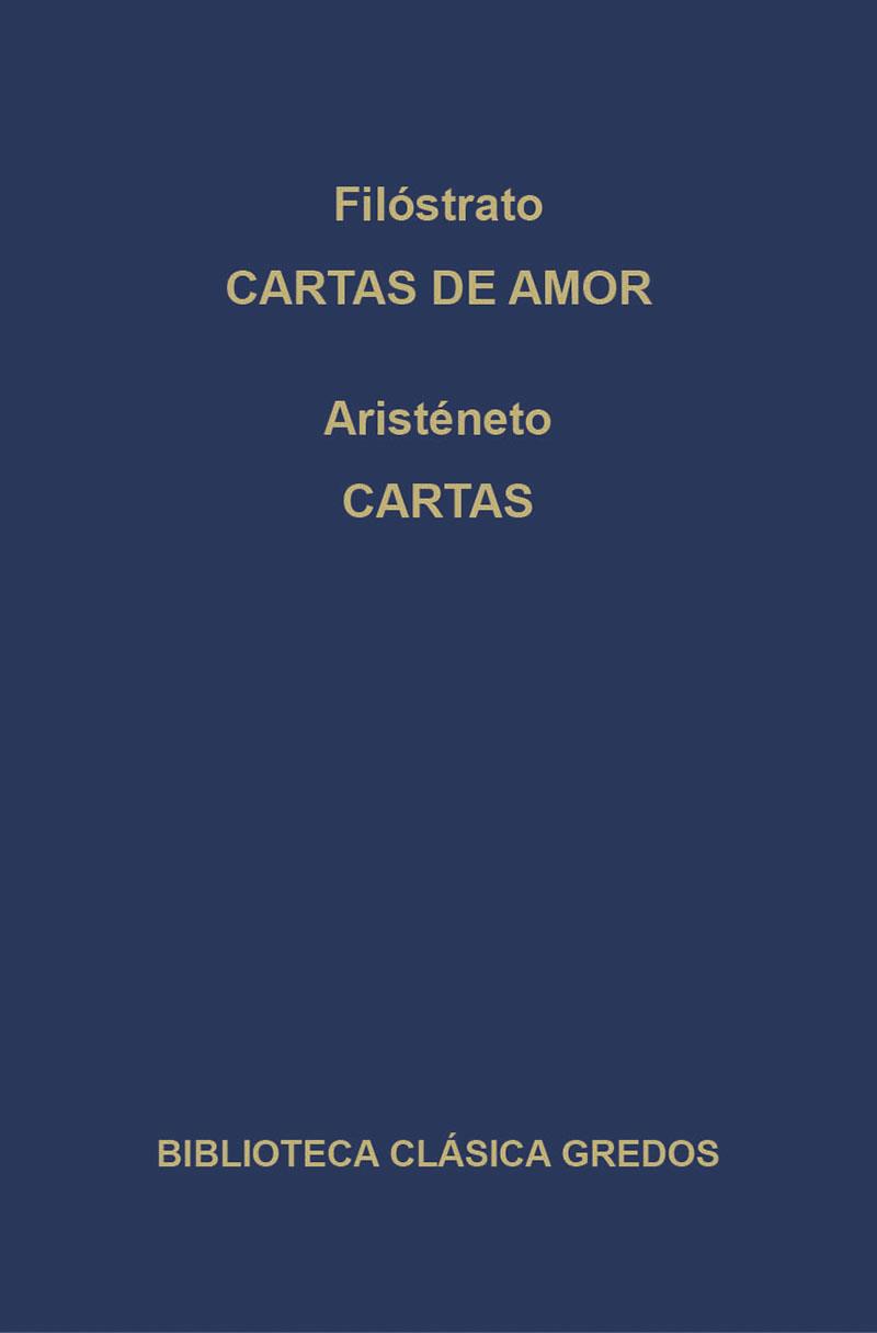 CARTAS DE AMOR/CARTAS | 9788424936136 | FILOSTRATO/ARISTENETO | Libreria Geli - Librería Online de Girona - Comprar libros en catalán y castellano